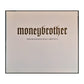 Moneybrother: They'Re Building Walls Around Us