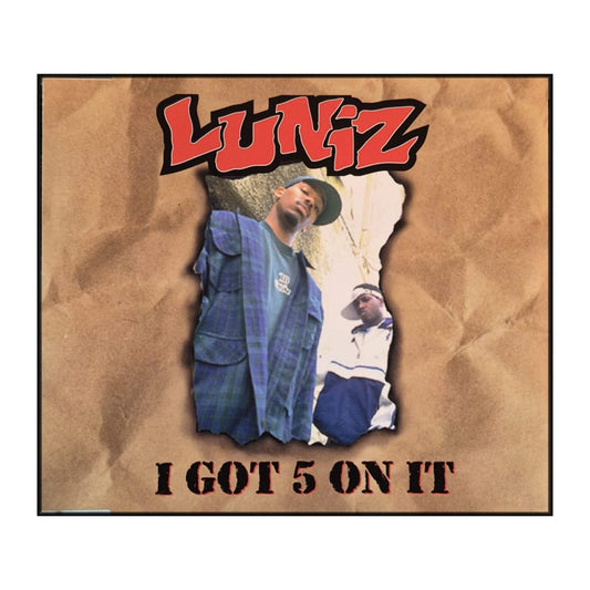 Luniz: I Got 5 On It