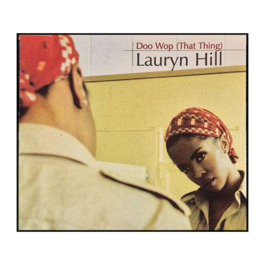 Lauryn Hill: Doo Wop (That Thing)
