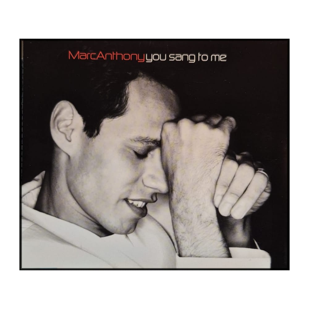 Marc Anthony: You Sang To Me