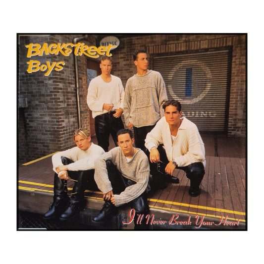 Backstreet Boys: I'Ll Never Break Your Heart