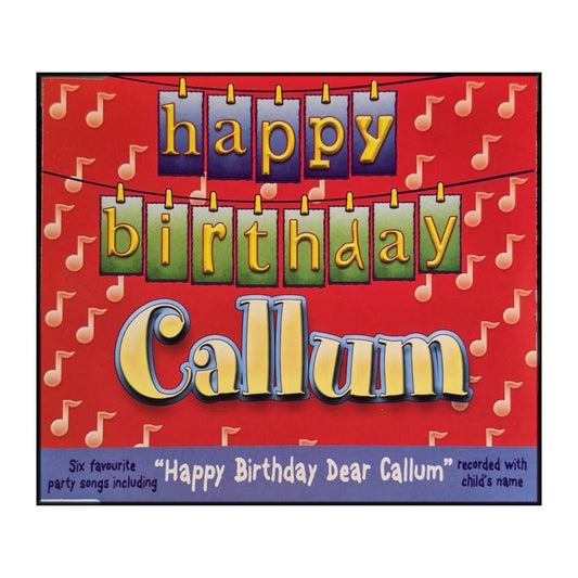 Happy Birthday Callum