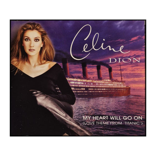 Celine Dion: My Heart Will Go On – Titanic