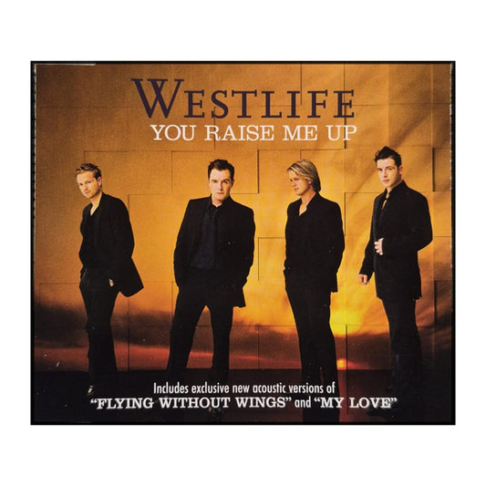 Westlife: You Raise Me Up