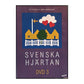 Svenska Hjärtan Disc-3