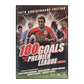 Premier League : 100 Goals V1