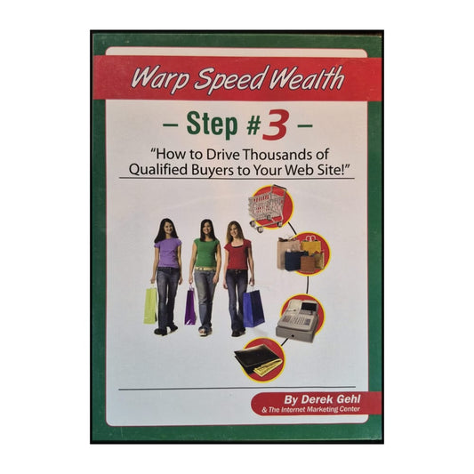 Derek Gehl : Warp Speed Wealth: Step 3