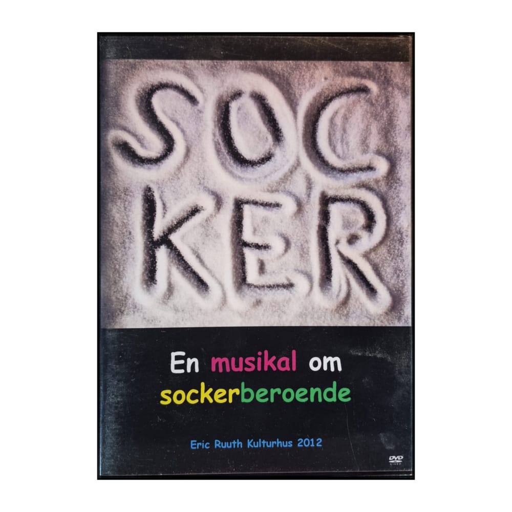 Socker - En Musikal Om Sockerberoende