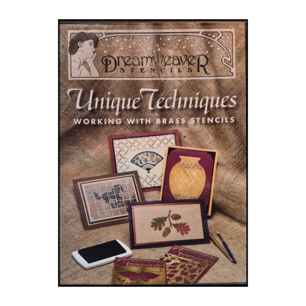 Dreamweaver Stencils: Unique Techniques: Working with Brass Stencils