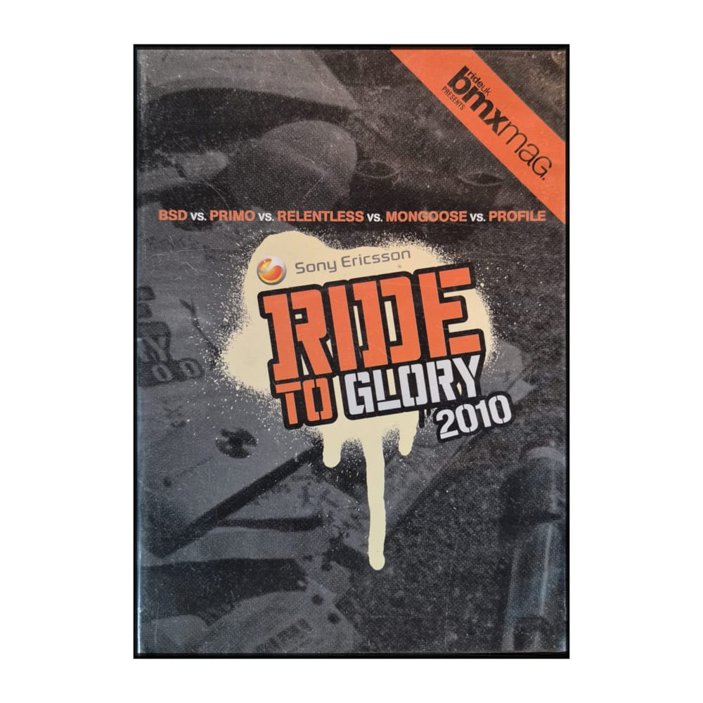 Ride Uk Bmx: Ride To Glory 2010