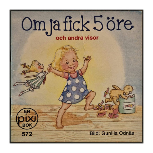 Gunilla Hansson: Om Jag Fick 5 Öre Och Andra Visor