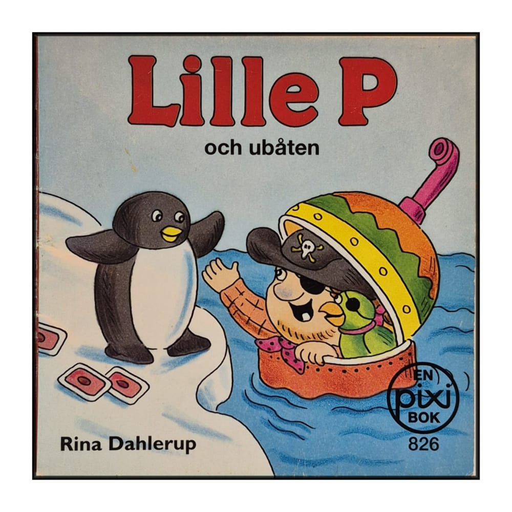 Rina Dahlerup: Lille P Och Ubåten