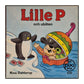 Rina Dahlerup: Lille P Och Ubåten