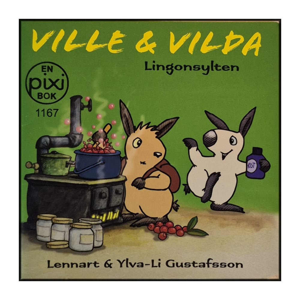 Lennart & Ylva-Li Gustafsson: Ville & Vilda: Lingonsylten