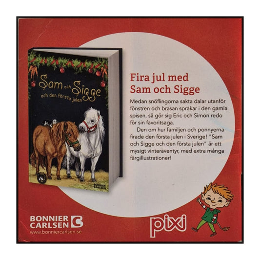 Lin Hallberg & Margareta Nordqvist: Sigges Saga