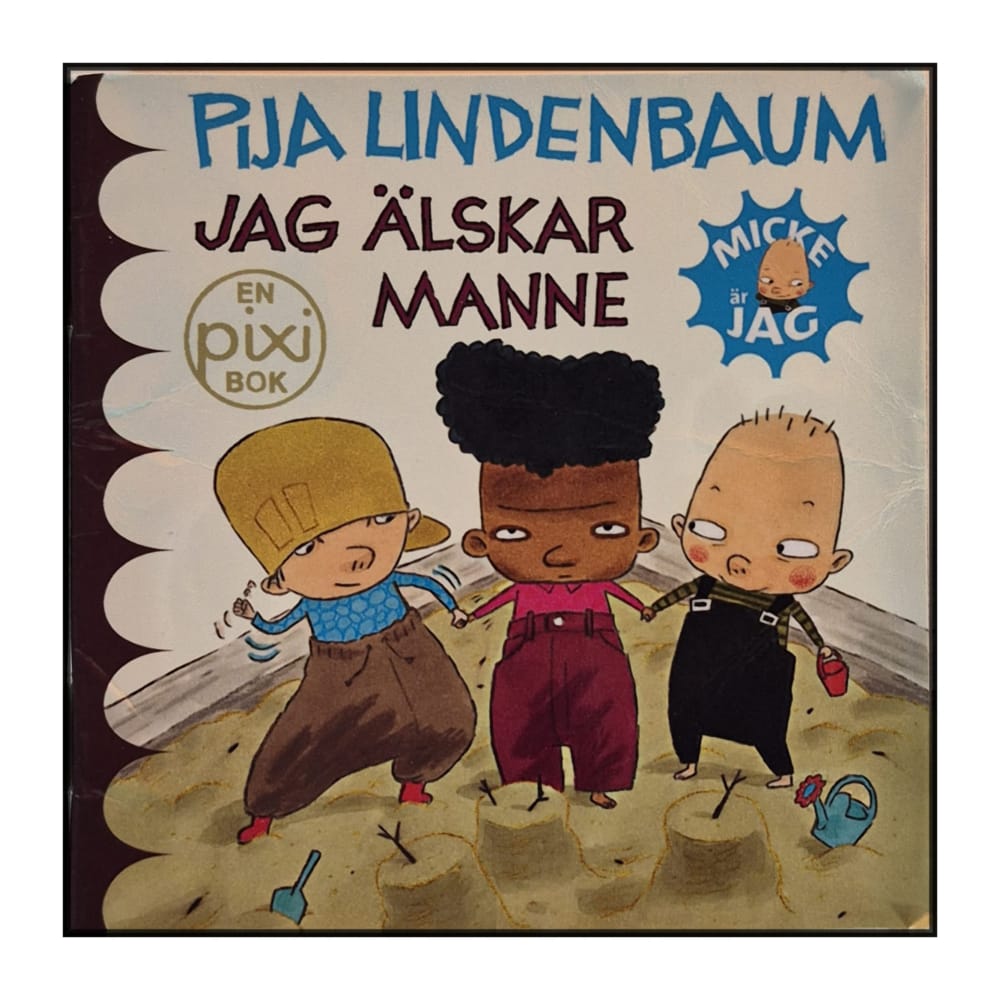 Pija Lindenbaum: Jag Älskar Manne