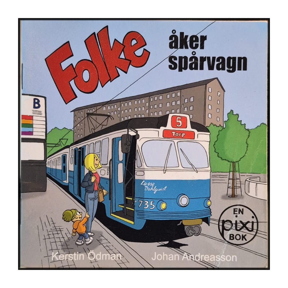 Kerstin Ödman & Johan Andreasson: Folke Åker Spårvagn