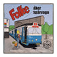 Kerstin Ödman & Johan Andreasson: Folke Åker Spårvagn
