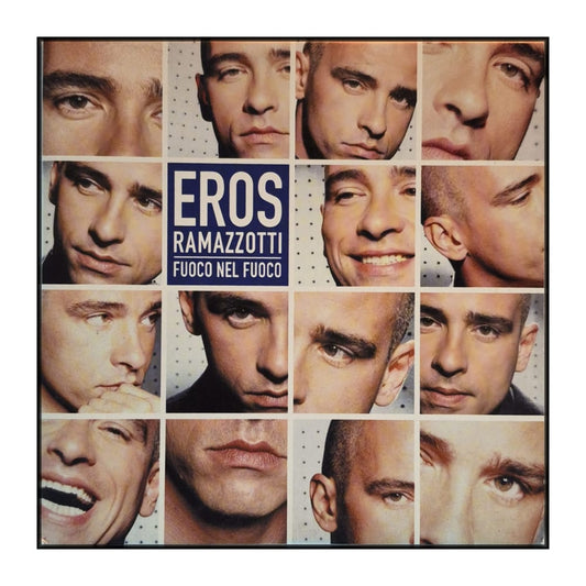Eros Ramazzotti: Fuoco Nel Fuoco