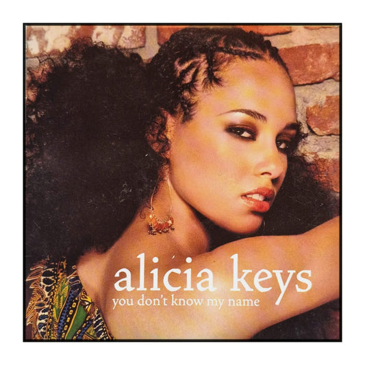 Alicia Keys: You Don'T Know My Name