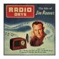 Jim Reeves: Radio Days - The Hits Of Jim Reeves