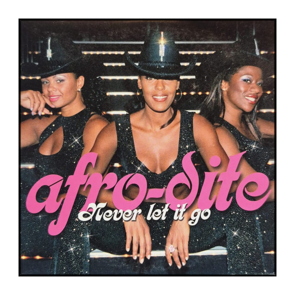 Afro-dite: Never Let It Go
