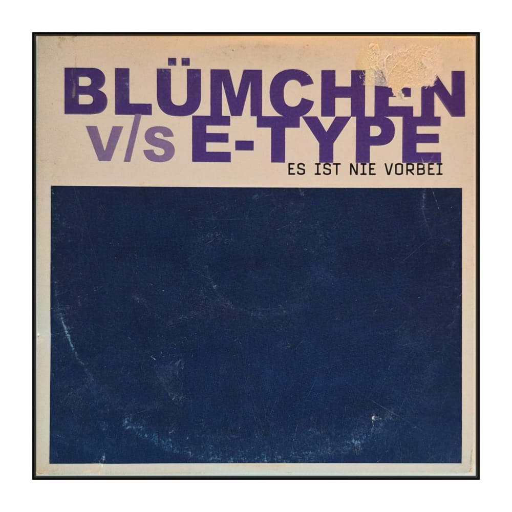 Blümchen V/S E-Type: Es Ist Nie Vorbei