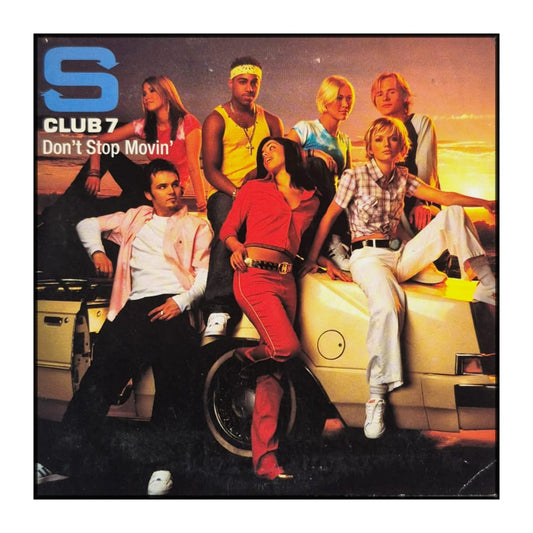 S Club 7: Don'T Stop Movin'