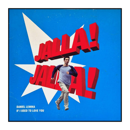 Jalla Jalla - Daniel Lemma: If I Used To Love You