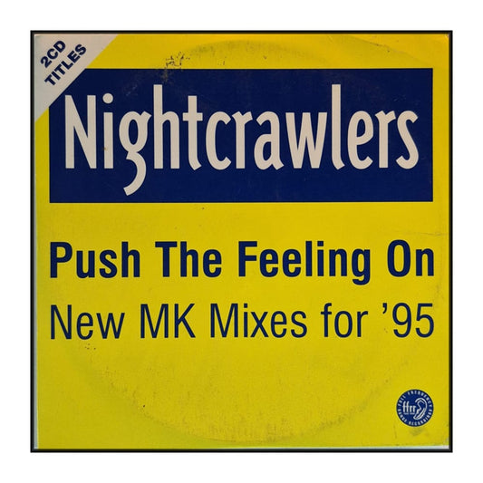 Nightcrawlers: Push The Feeling On