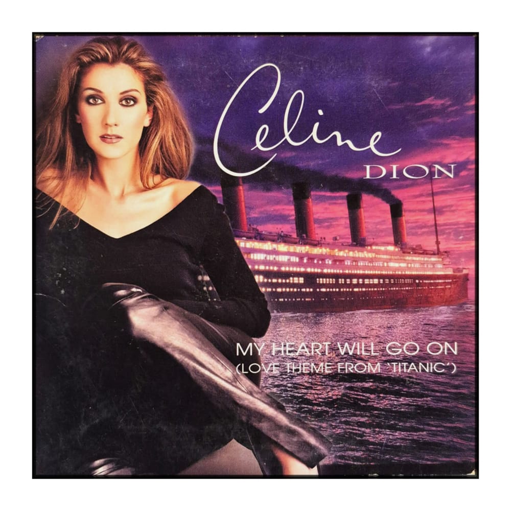 Celine Dion: My Heart Will Go On