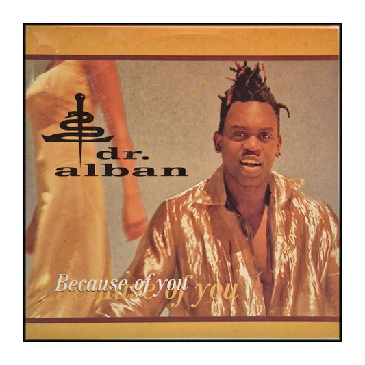 Dr. Alban: Because Of You