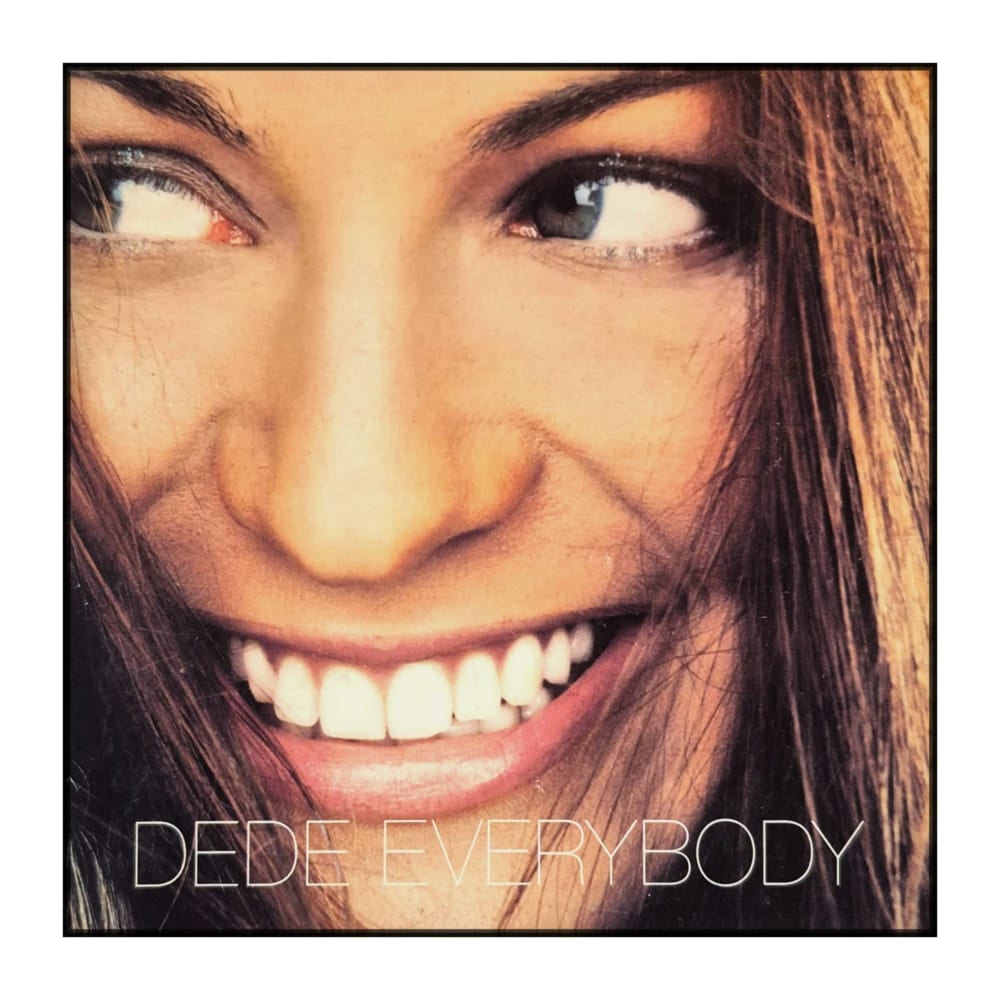 Dede: Everybody