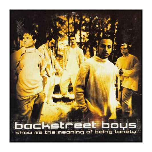 Backstreet Boys: Show Me The Meaning Of Being Lonely