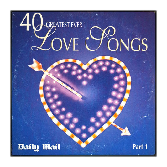 Daily Mail: 40 Greatest Ever Love Songs 1