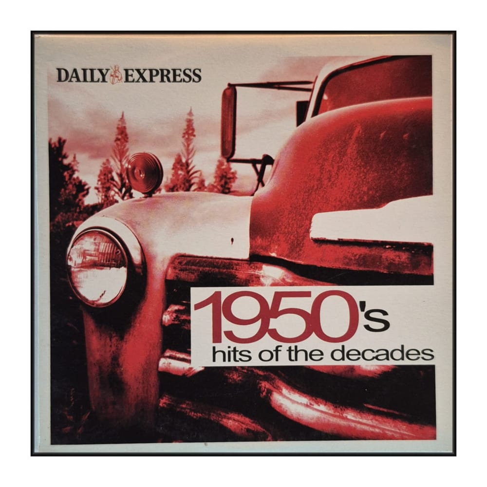 Daily express: 1950s Hits of the Decade