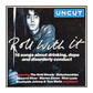 Uncut 2008-09: Roll With It: 16 Songs About Drinking Dope And Disorderly Conduct