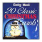 Daily Mail: 20 Classic Christmas Carols
