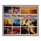 Ibiza - The History Of House