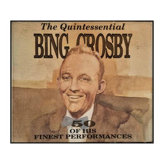 Bing Crosby: The Quintessential Bing Crosby