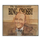 Bing Crosby: The Quintessential Bing Crosby