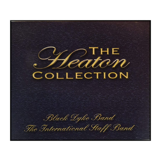 Black Dyke Band & The International Staff Band: The Heaton Collection