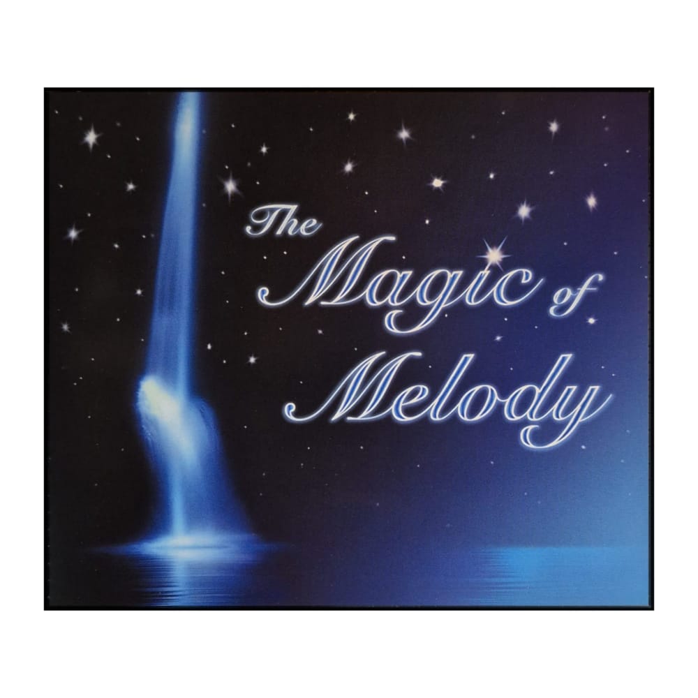 The Magic Of Melody