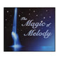 The Magic Of Melody