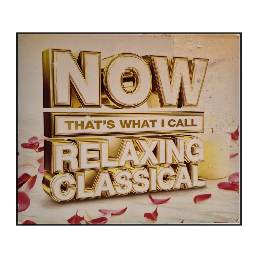 Now That'S What I Call Relaxing Classical