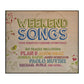 Weekend Songs