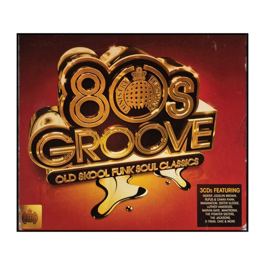 Ministry Of Sound: 1980S Groove: Old Skool Funk & Soul Classics