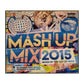 Ministry Of Sound: Mash Up Mix 2015