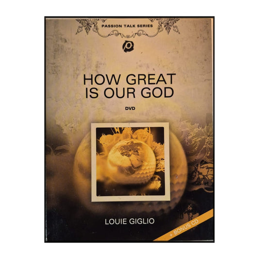 Louie Giglio: How Great Is Our God