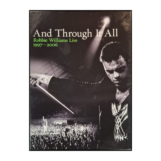 Robbie Williams: And Through It All – Live 1997-2006